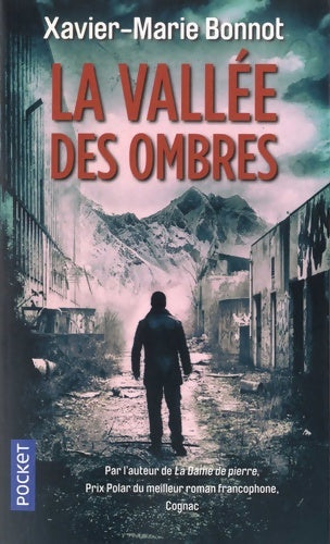 Livrenpoche : La vallée des ombres - Xavier-Marie Bonnot - Livre