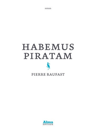 Livrenpoche : Habemus piratam - Pierre Raufast - Livre