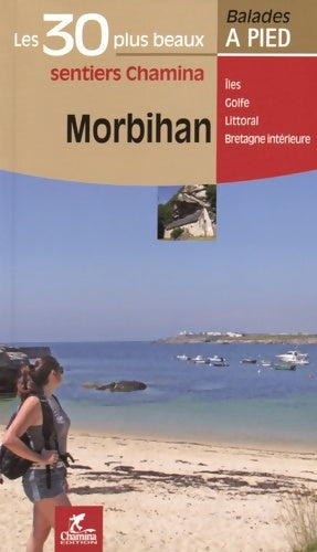 Livrenpoche : Morbihan les 30 plus beaux sentiers - Romain Gruffaz - Livre