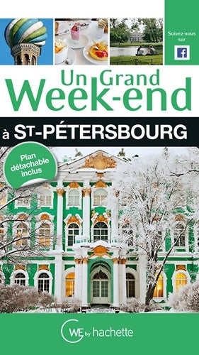 Livrenpoche : Un grand week-end à Saint-Pétersbourg - Collectif - Livre