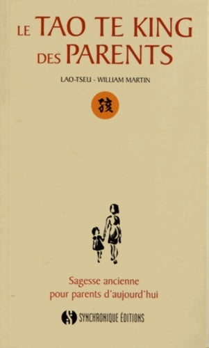 Livrenpoche : Le Tao te King des parents - Lao-tseu - Livre