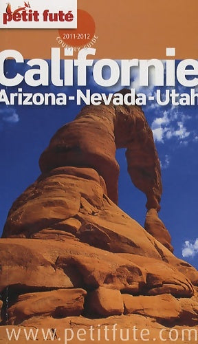 Livrenpoche : Petit Futé Californie : Arizona-Nevada-Utah - Jean-Paul Labourdette - Livre