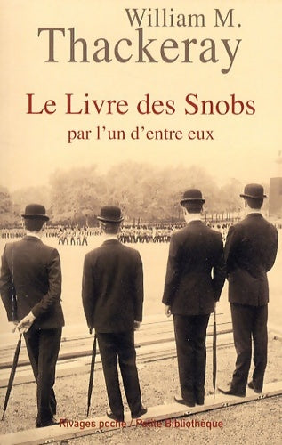 Livrenpoche : Le livre des snobs : Par l'un d'entre eux - William Thackeray - Livre