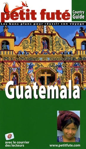 Livrenpoche : Guatemala 2008/2009 petit fute - Al Dominique Auzias - Livre