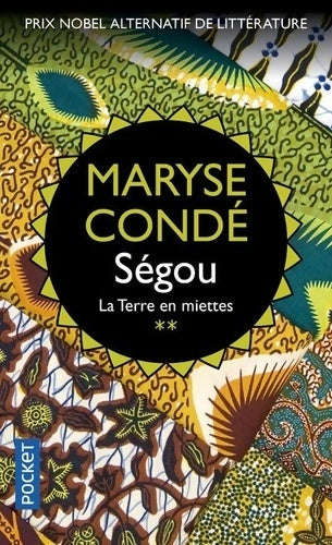 Livrenpoche : Ségou Tome II : La terre en miettes - Maryse Condé - Livre