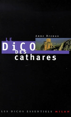Livrenpoche : Le dico des Cathares - Brenon - Livre