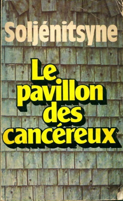 Livrenpoche : Le pavillon des cancéreux - Alexandre Soljénitsyne - Livre