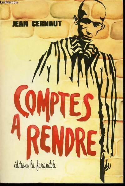 Livrenpoche : Comptes à rendre - Jean Cernaut - Livre