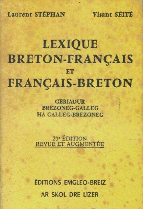 Lexique breton-français et français-breton - Visant Seité - Livre