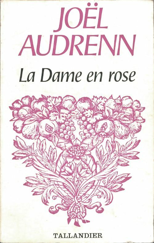 Livrenpoche : La dame en rose - Joël Audrenn - Livre