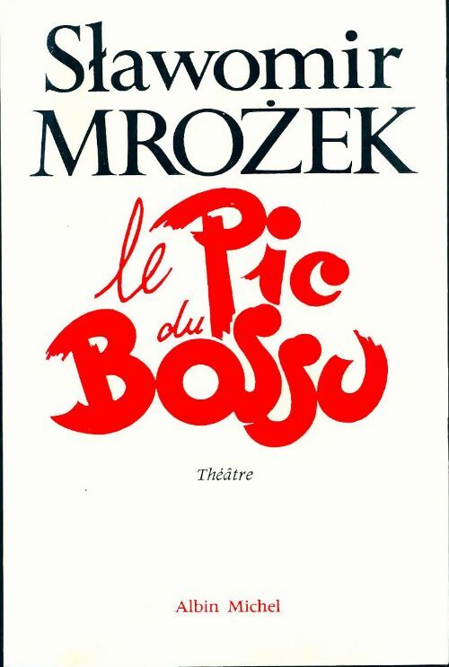 Livrenpoche : Le pic du bossu - Slawomir Mrozek - Livre
