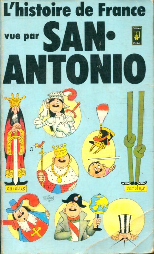 Livrenpoche : L'histoire de France vue par San-Antonio - San-Antonio - Livre