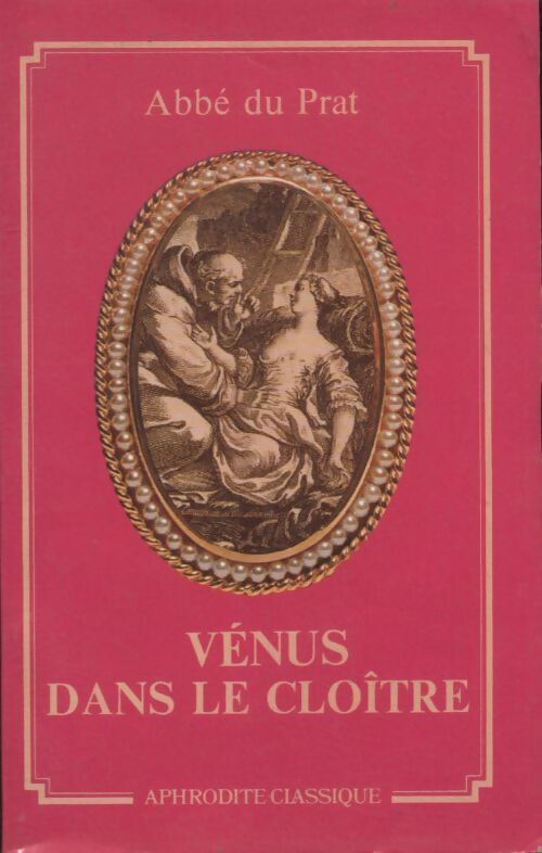 Livrenpoche : Venus dans le cloitre - Abbé Du Prat - Livre