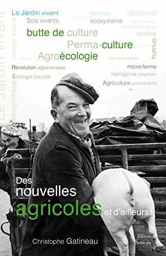 Livrenpoche : Des nouvelles agricoles et d'ailleurs ! - Christophe Gatineau - Livre