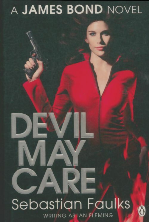 Livrenpoche : Devil may care - Sébastian Faulks - Livre