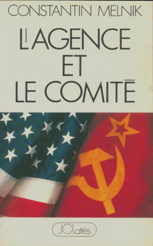 Livrenpoche : L'agence et le comité - Constantin Melnik - Livre