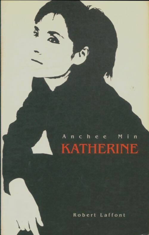 Livrenpoche : Katherine - Anchee Min - Livre