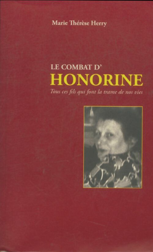 Livrenpoche : Le combat d'Honorine - Marie-Thérèse Herry - Livre