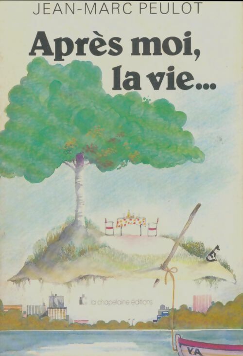 Livrenpoche : Après moi la vie... - Jean-Marc Peulot - Livre