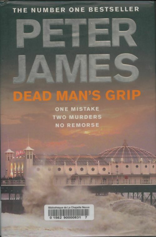 Livrenpoche : Dead man's grip - Peter James - Livre