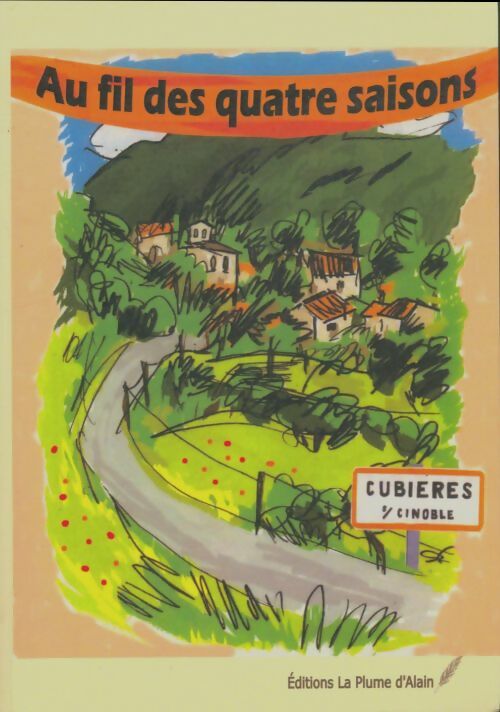 Livrenpoche : Au fil des quatre saisons à Cubières sur Cinoble - Collectif - Livre