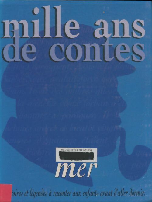Livrenpoche : Mille ans contes - Collectif - Livre