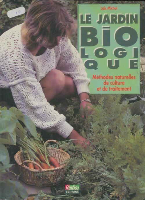 Livrenpoche : Le jardin biologique - Loïc Michel - Livre