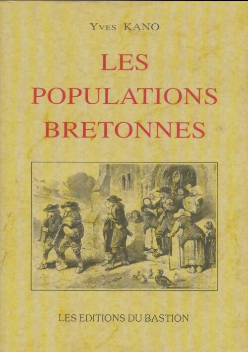 Livrenpoche : Les populations bretonnes - Yves Kano - Livre