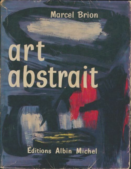 Livrenpoche : Art abstrait - Marcel Brion - Livre