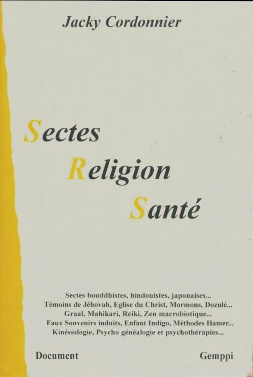 Livrenpoche : Sectes, religion et santé - Jacky Cordonnier - Livre