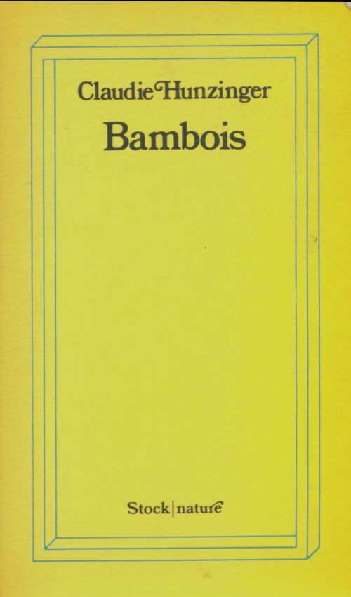 Livrenpoche : Bambois - Claudie Hunzinger - Livre