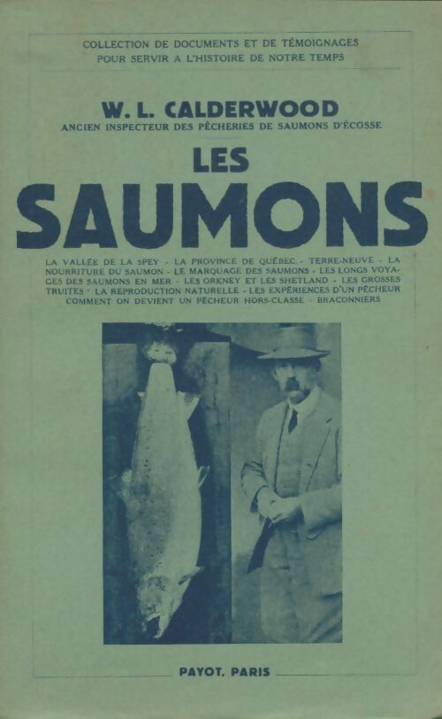 Les saumons - W.L Calderwood -  Collection de documents et témoignages pour servir à l'histoire de notre temps - Livre