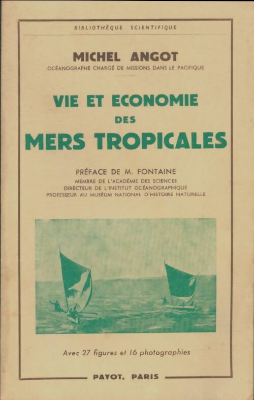 Livrenpoche : Vie et économie des mers tropicales - Michel Angot - Livre