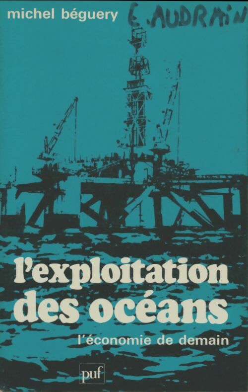 Livrenpoche : L'exploitation des océans - Michel Béguery - Livre