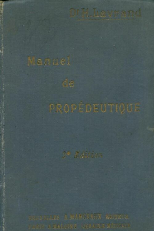 Livrenpoche : Manuel de propédeutique - H Lavrand - Livre