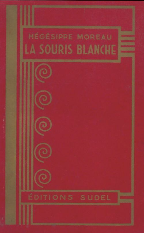 Livrenpoche : La souris blanche - Hégésippe Moreau - Livre