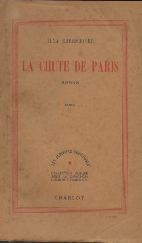 Livrenpoche : La chute de Paris Tome I - Ilya Ehrenbourg - Livre