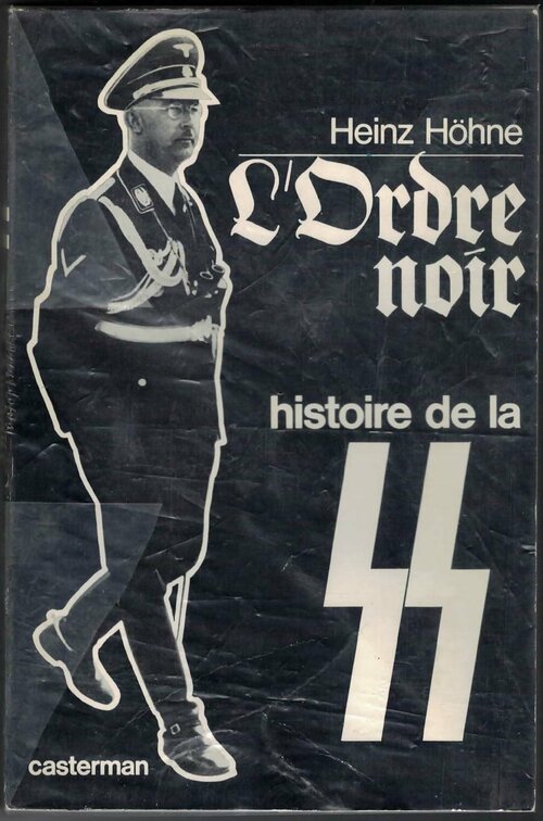 Livrenpoche : L'ordre noir histoire de la SS - Heinz Höhne - Livre