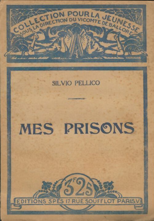 Livrenpoche : Mes prisons - Silvio Pellico - Livre