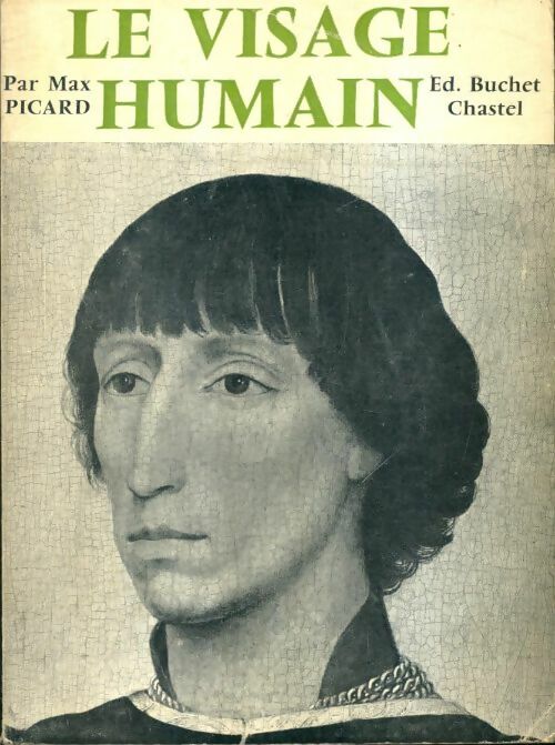 Livrenpoche : Le visage humain - Max Picard - Livre