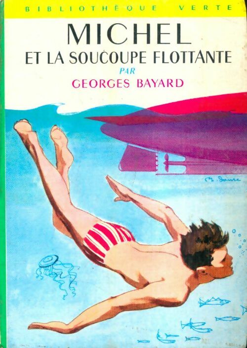 Livrenpoche : Michel et la soucoupe flottante - Georges Bayard - Livre
