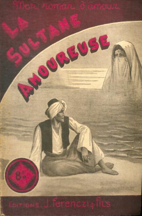 Livrenpoche : La sultane amoureuse - Gustave Gailhard - Livre