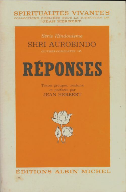 Livrenpoche : Réponses - Shrî Aurobindo - Livre