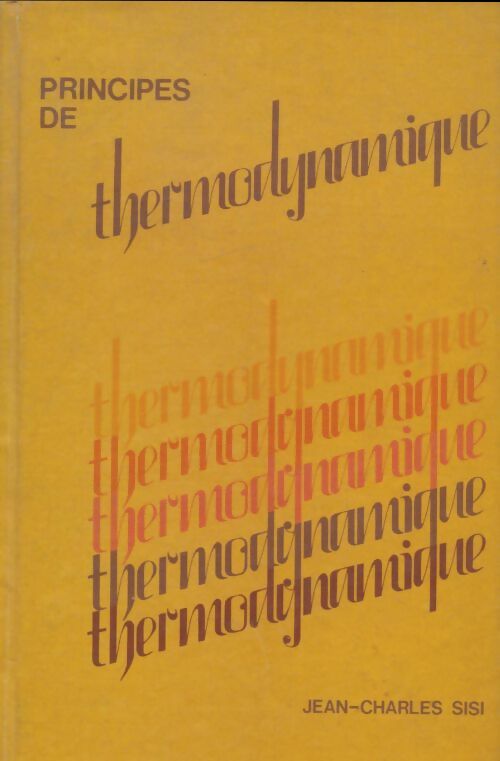 Livrenpoche : Principes de thermodynamique - Jean-Charles Sisi - Livre