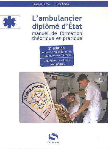 Livrenpoche : L'ambulancier Diplôme d'état - Laurent Facon - Livre