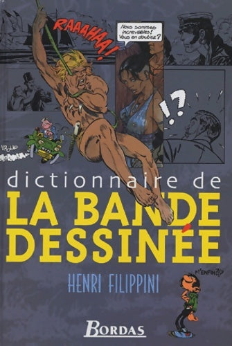 Livrenpoche : Dictionnaire de la Bande Dessinée - Henri Filippini - Livre