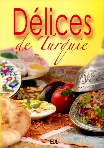 Livrenpoche : Délices de Turquie - Nicolas De Rabaudy - Livre