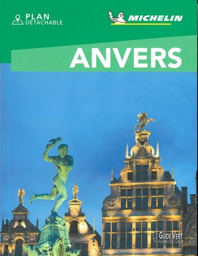 Livrenpoche : Guide Vert Week&GO Anvers - Michelin - Livre