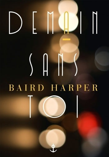Livrenpoche : Demain sans toi - Baird Harper - Livre