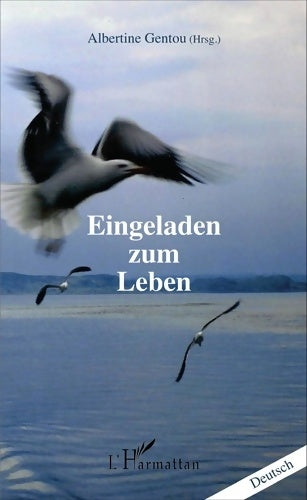 Livrenpoche : Eingeladen zum Leben - Albertine Gentou - Livre